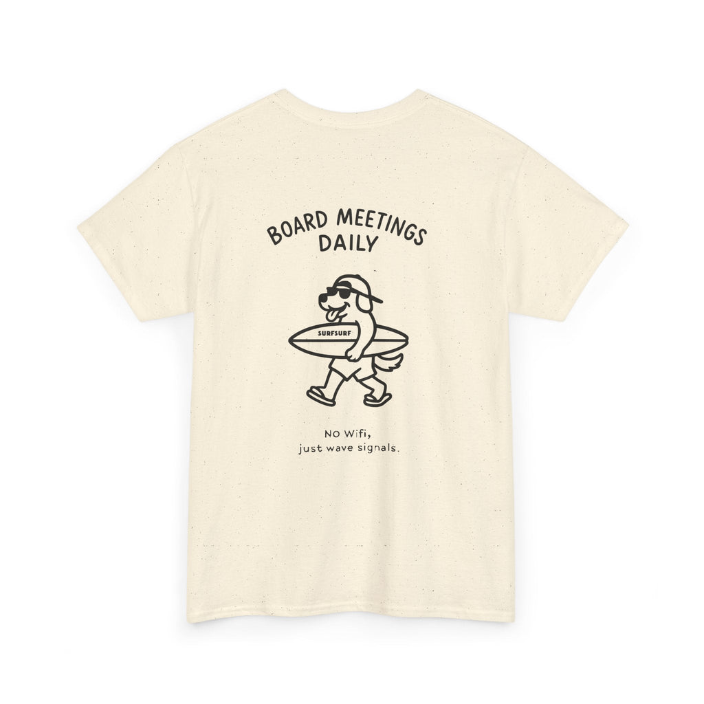 Board Meetings T-Shirt