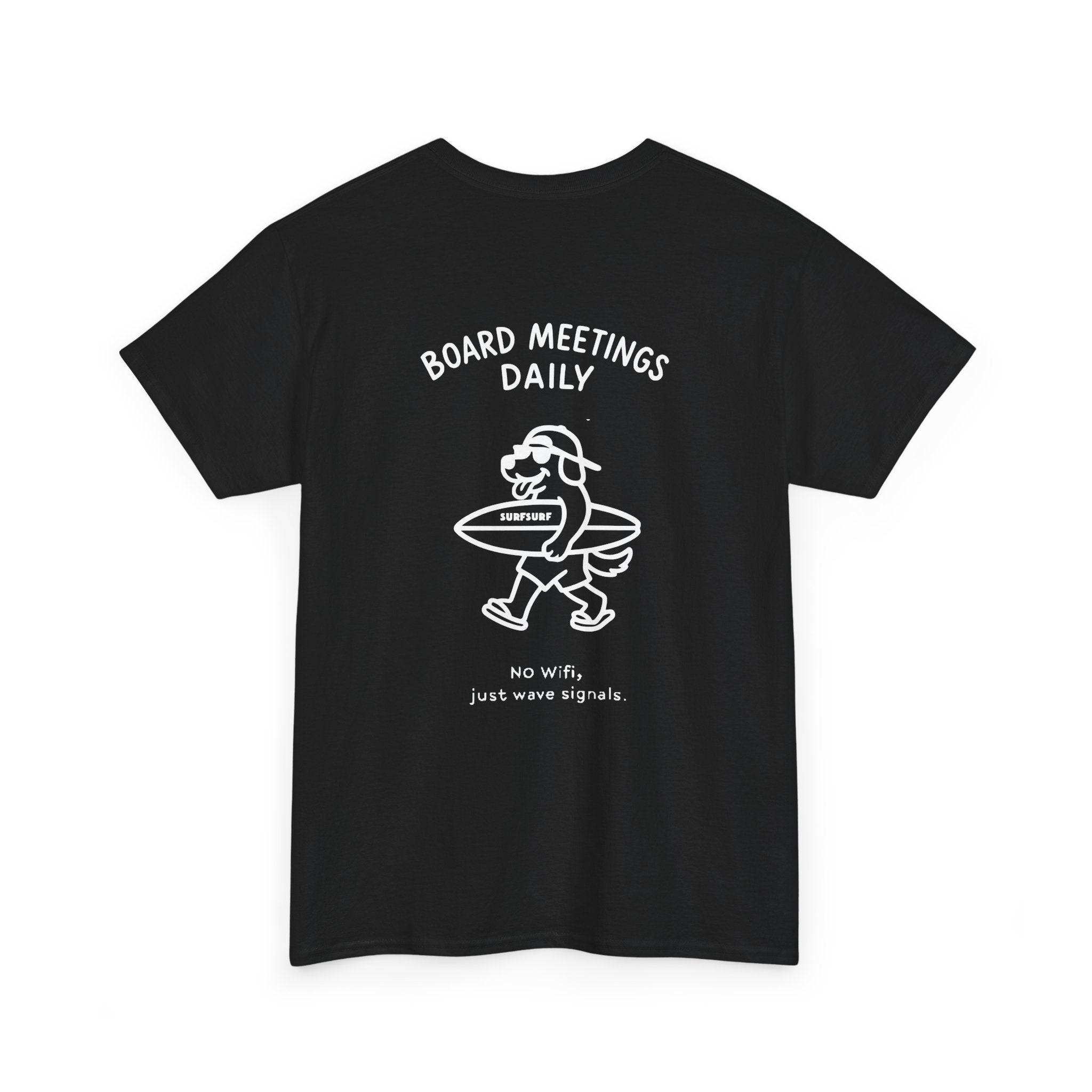 Board Meetings T-Shirt