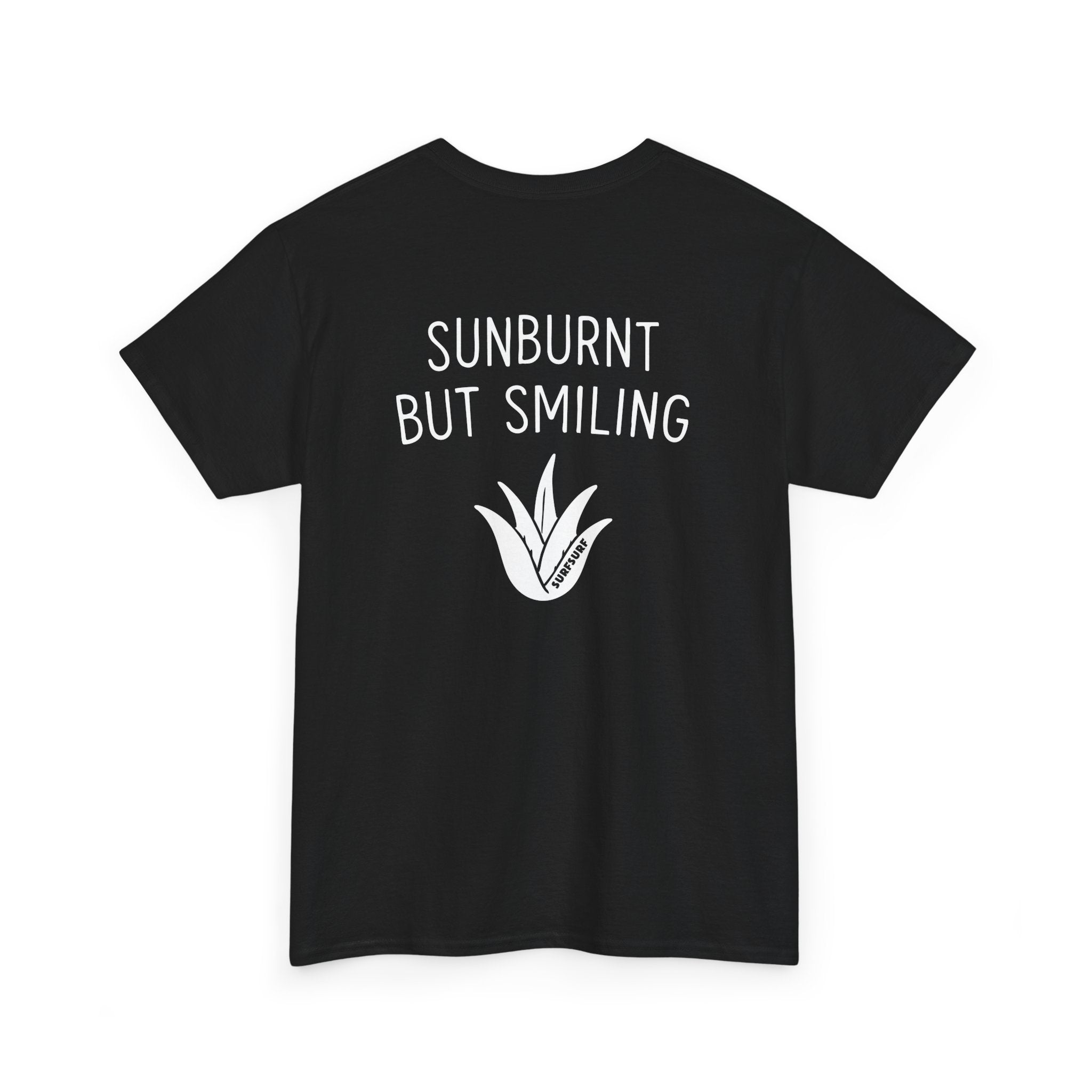 Sunburnt But Smiling T-Shirt